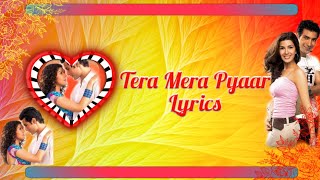 Pehla Yeh Pehla Pyaar Tera Mera Soni Lyrics | Tera Mera Pyaar | Nirmat Kaur, Bhanujeet | Kumar Sanu