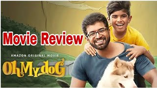 Oh My Dog 2022 New Tamil Movie Review,Oh My Dog Movie Review,Oh My Dog Movie Review Tamil,Arun Vijay