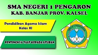 PAI Kelas XI SMA/SMK : Pentingnya Taat kepada Aturan