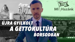 Újra gyilkolt a gettókultúra Borsodban