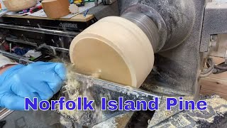 Norfolk Island Pine Woodturning