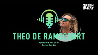 Hydrofoil Pro Tour Racer Profile   Theo de Ramecourt