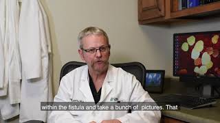 What should I expect when I come in for a routine fistulogram?