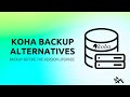 Koha backup & alternatives: Backup Koha before version upgrade