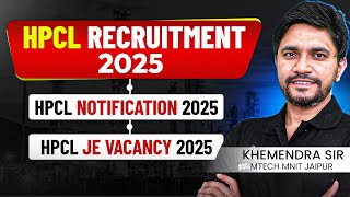 HPCL Recruitment 2025 | HPCL Notification 2025 | HPCL JE Vacancy 2025 | Khemendra