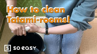 DO \u0026 DON'TS Cleaning Tatami Floors