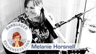 Melanie Horsnell 'If We Can't Be Together' live @ Hamburger Küchensessions