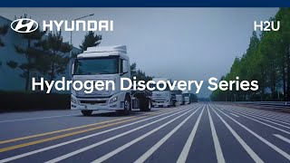 Hyundai | H2U | Hydrogen Discovery Series | Ep. 4