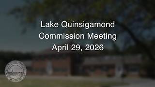 Lake Quinsigamond Commission Meeting - April 29, 2026