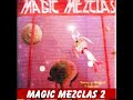 MAGIC MEZCLAS II [Lado A]