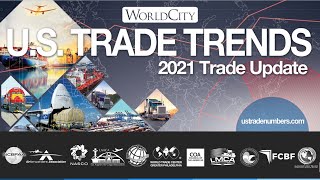 Trade Trends: U.S., 2020 Year-end update with a look at 2021