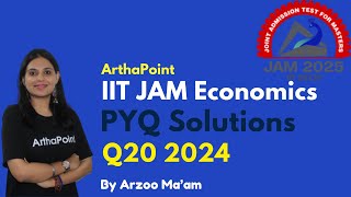 IIT JAM Economics 2024 Solutions | IIT JAM Economics Past Year Solution | IIT JAM Economics Coaching