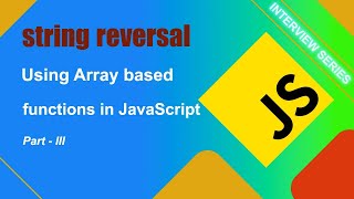 reverse string using array functions in JavaScript #jsbyjs #coding #interview