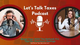 Boost Your 2025 Tax Refund Pro Tips for Maximum Savings