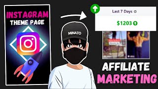 Make Money With Affiliate Marketing From An Instagram Theme Page!