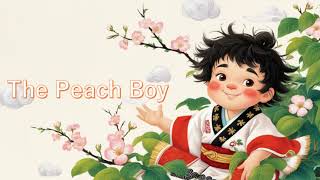 『The Peach Boy』読み聞かせ（ももたろう　英語）