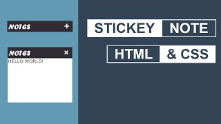 Sticky Notes using HTML & CSS | Web Coder