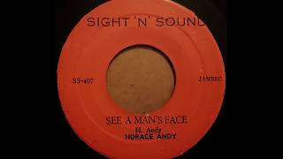 HORACE ANDY - See A Man's Face