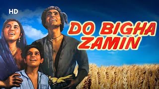 Do Bigha Zamin (HD) | Balraj Sahni | Nirupa Roy | Meena Kumari | Old Bollywood Movie