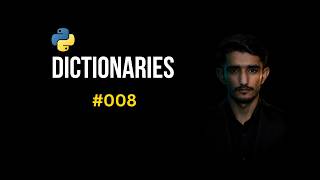Python Dictionaries | L-8