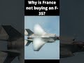 なぜフランスは f 35 shorts aircraft を買わないのか