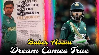 Baber Azam Dream Comes True! No.1 ODi Batter in ICC Ranking