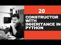 #20- Constructor With Inheritance In Python-  Python Tutorials For Beginners