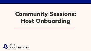 2023 Community Session Host Onboarding