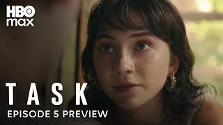 Task | Episode 5 Preview | HBO Max