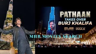 Pathaan takes over Burj Khalifa Shah Rukh Khan Siddharth Anand  on 25 Jan 2023 MHB MOVIES SEARCH
