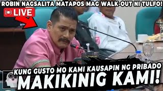 🔴 SA WAKAS!!! ROBIN NAGSALITA rin matapos MAG WALK-OUT ni TULFO !!! | Jevara PH