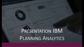 Présentation / Tutoriel IBM Planning Analytics - Ex Cognos TM1