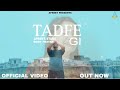 TADFE GI | LATEST OFFICIAL VIDEO | PUNJABI SAD SONG | JEORGE GILL | APREET | STARX .