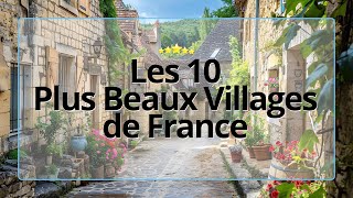 Les 10 Plus Beaux Villages de France : Trésors Cachés à Découvrir