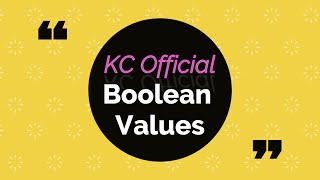 JavaScript ( Boolean Values ) | Web Development | KC Official