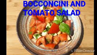 BOCCONCINI AND TOMATO SALAD