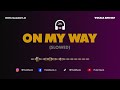 'On My Way' (slowed) (Nasheed Background) *Vocals & Daf* Soundtrack #HalalBeats
