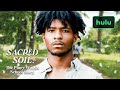 Sacred Soil: The Piney Woods School Story | Official Trailer | Hulu