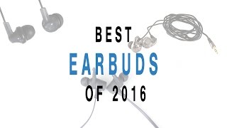 Best Earbuds of 2016