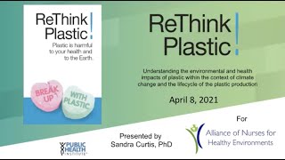 Rethink Plastic - April 8, 2021 - Sandra R. Curtis, PhD