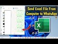 How to send excel file from computer to WhatsApp