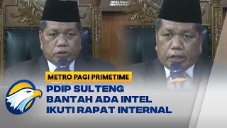 PDIP Sulteng Bantah Ada Intel Ikuti Rapat Internal di Palu