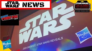 STAR WARS ACTION FIGURE NEWS NYCC 2024 HASBRO PANEL REVEALS!!!