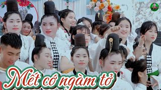 MẾT CỚ NGÀM TỞ NHẢY MỪNG LVQ THỊ MAI & VĂN THU