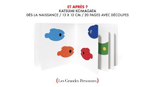 ET APRÈS ? - Katsumi Komagata