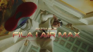 GAZDA PAJA - FILA \u0026 AIRMAX (OFFICIAL VIDEO 2022)