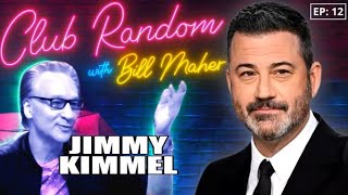 Jimmy Kimmel | Club Random with Bill Maher