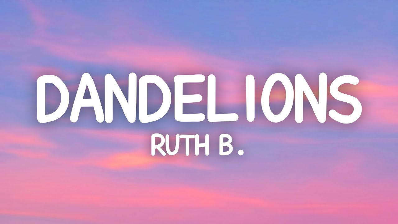 Ruth B. - Dandelions (Lyrics) Slowed + Reverb - YouTube