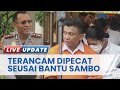 Nasib Kombes Agus Nur Patria seusai Bantu Sambo dalam Perusakan CCTV, Terancam PTDH jika Terbukti