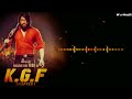 kgf maa theme bgm